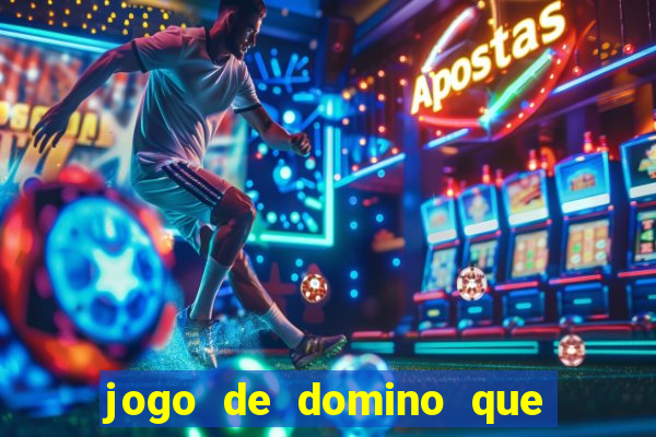 jogo de domino que ganha dinheiro