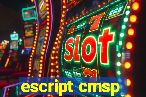 escript cmsp