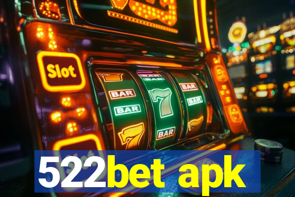 522bet apk