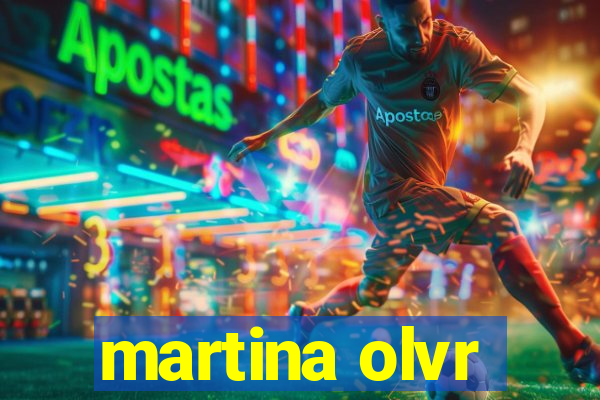 martina olvr