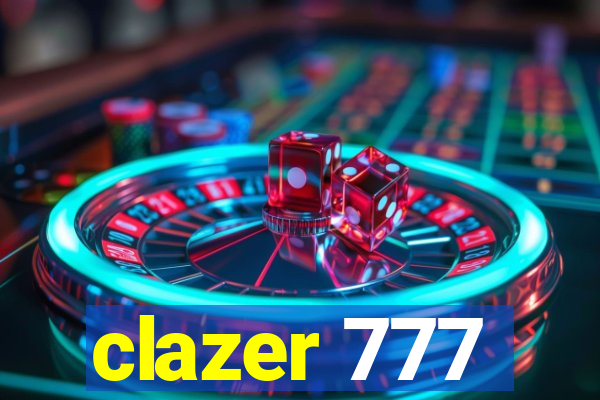 clazer 777