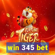 win 345 bet