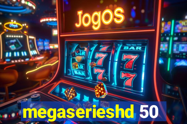 megaserieshd 50