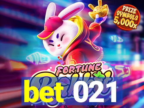 bet 021