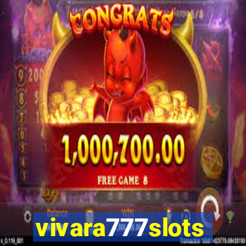 vivara777slots