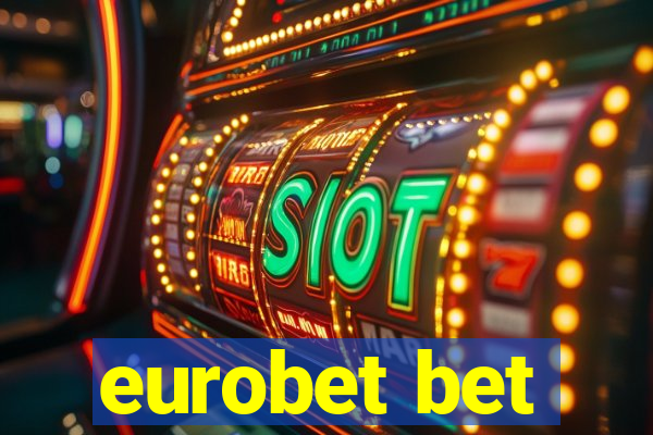 eurobet bet