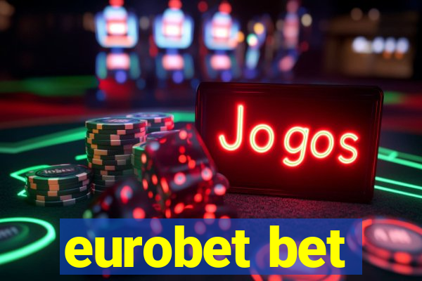 eurobet bet