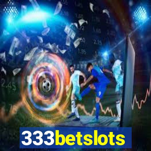 333betslots