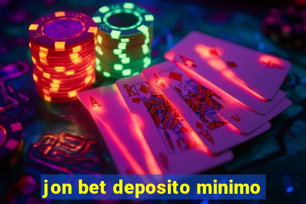 jon bet deposito minimo