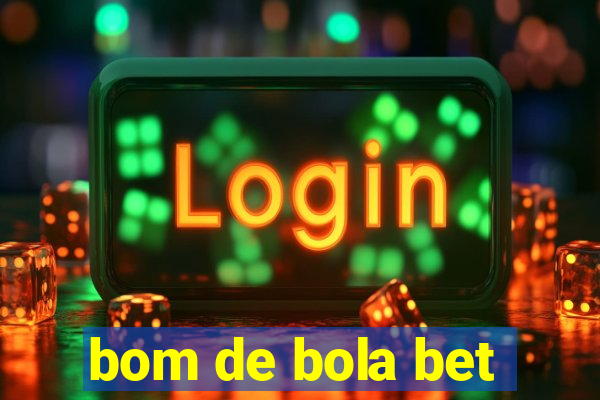 bom de bola bet