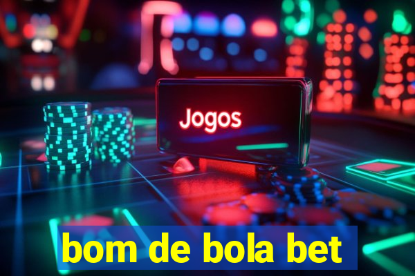 bom de bola bet