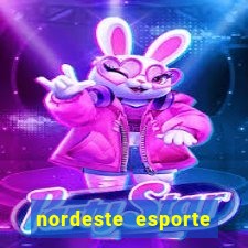 nordeste esporte net vip