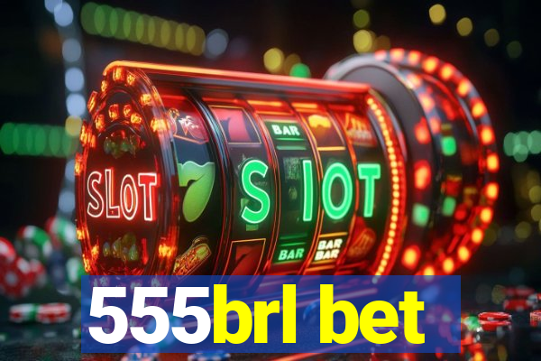 555brl bet