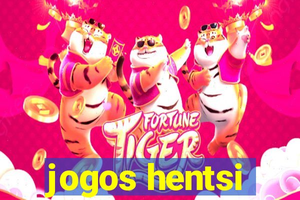 jogos hentsi