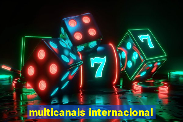 multicanais internacional