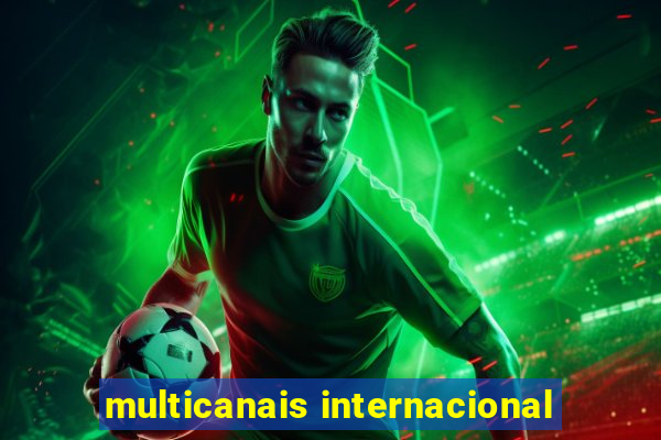 multicanais internacional