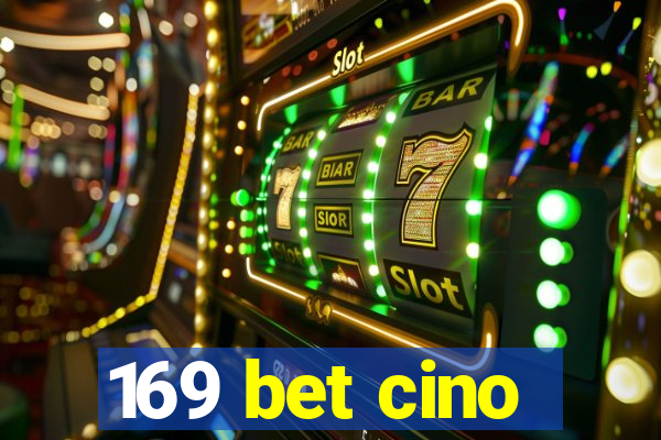 169 bet cino