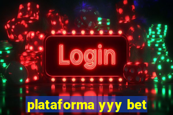 plataforma yyy bet