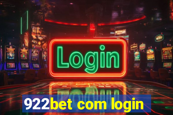 922bet com login