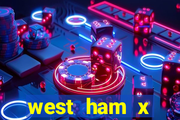 west ham x wolverhampton palpites