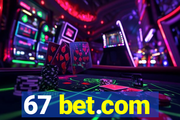 67 bet.com