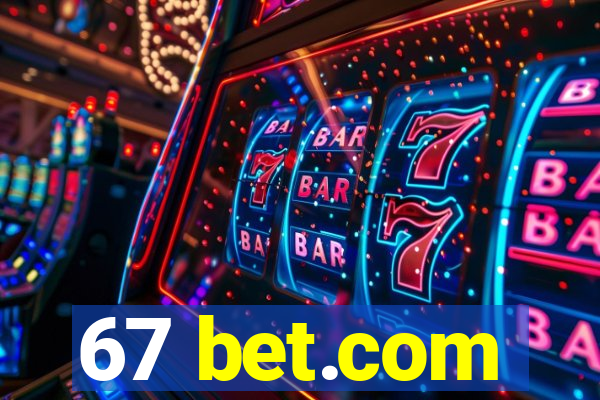 67 bet.com