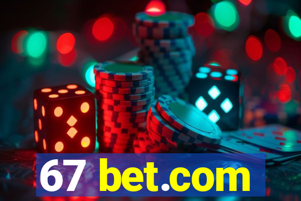 67 bet.com