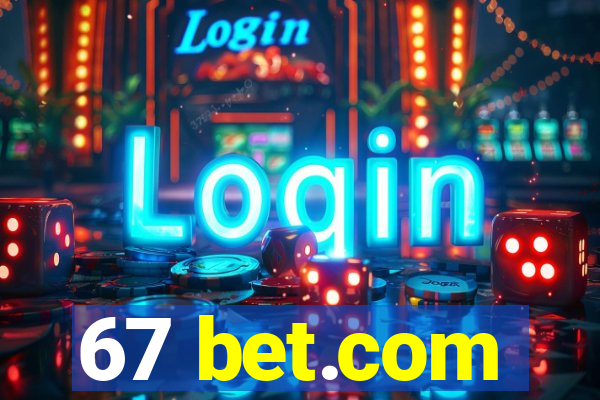 67 bet.com