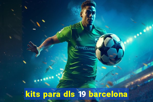 kits para dls 19 barcelona