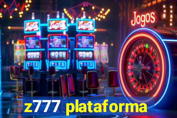 z777 plataforma