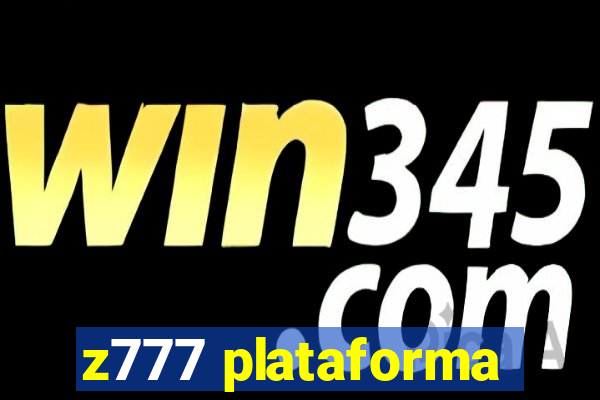 z777 plataforma