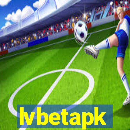 lvbetapk