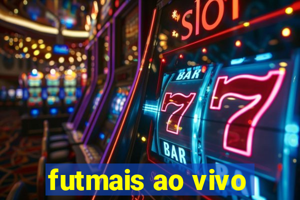 futmais ao vivo