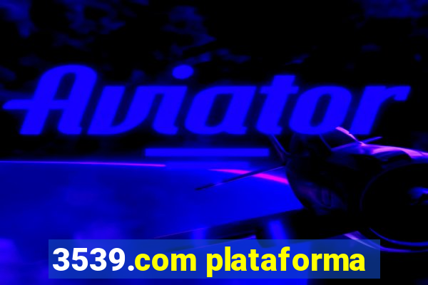 3539.com plataforma