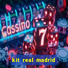 kit real madrid dls 19