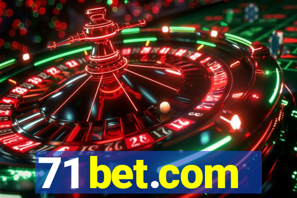 71 bet.com