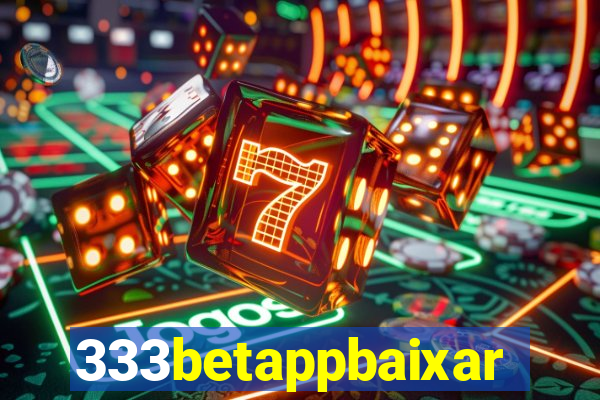 333betappbaixar