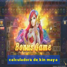 calculadora de kin maya