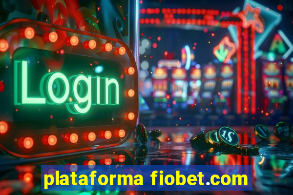 plataforma fiobet.com