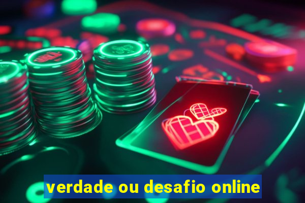 verdade ou desafio online