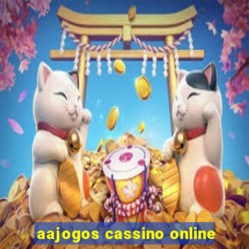 aajogos cassino online