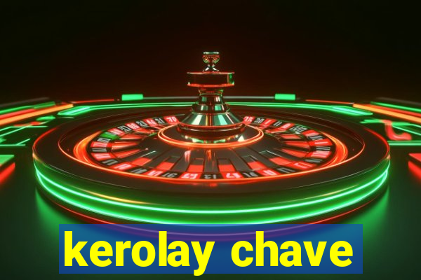 kerolay chave