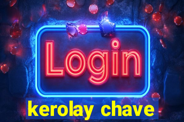 kerolay chave