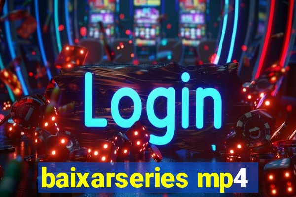 baixarseries mp4