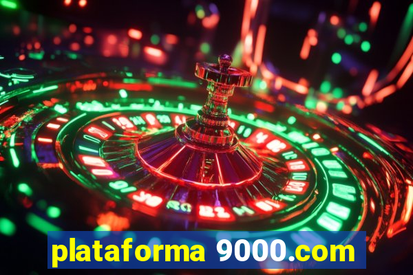 plataforma 9000.com