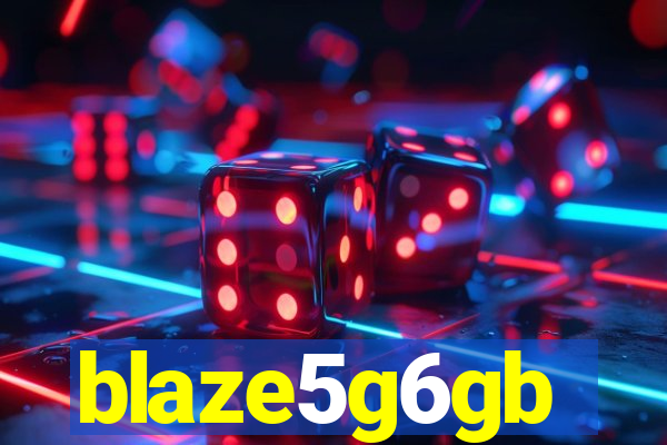 blaze5g6gb