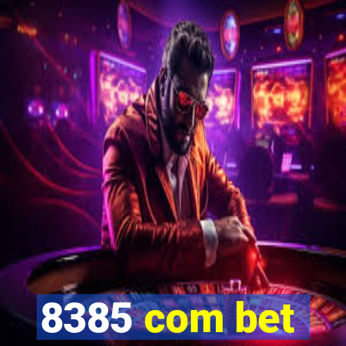 8385 com bet