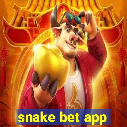 snake bet app