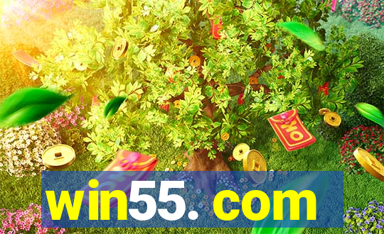 win55. com