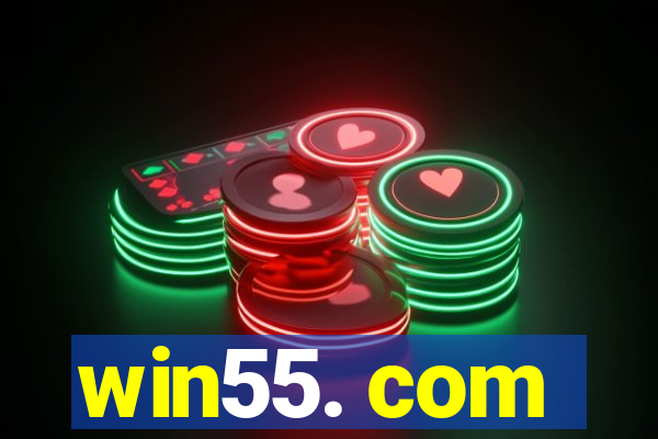 win55. com